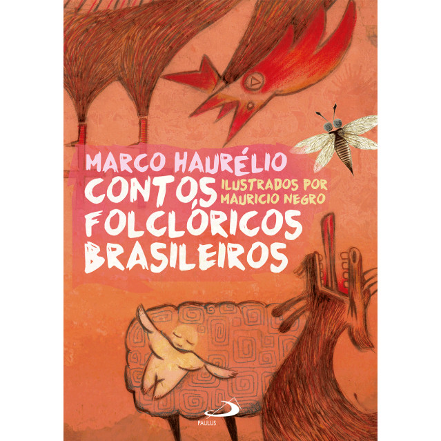 Contos Folclóricos Brasileiros Coleção Lendas E Contos de Marco Haurélio