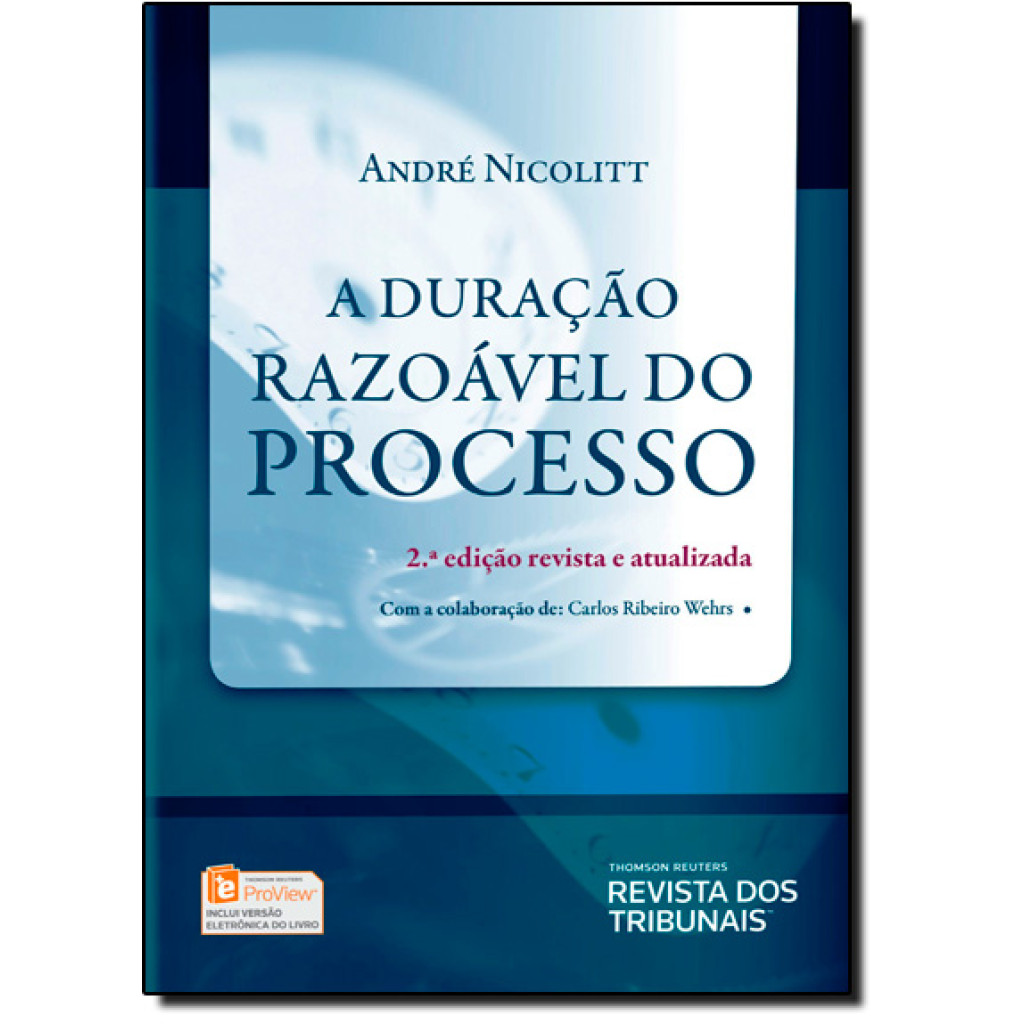 Duração Razoável do Processo, A