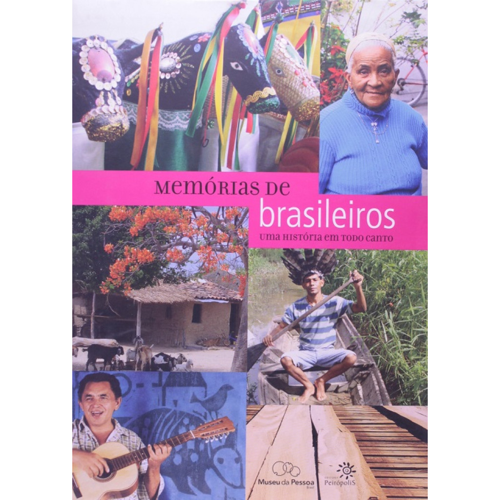 MEMORIAS DE BRASILEIROS - UMA HISTORIA EM TODO CANTO
