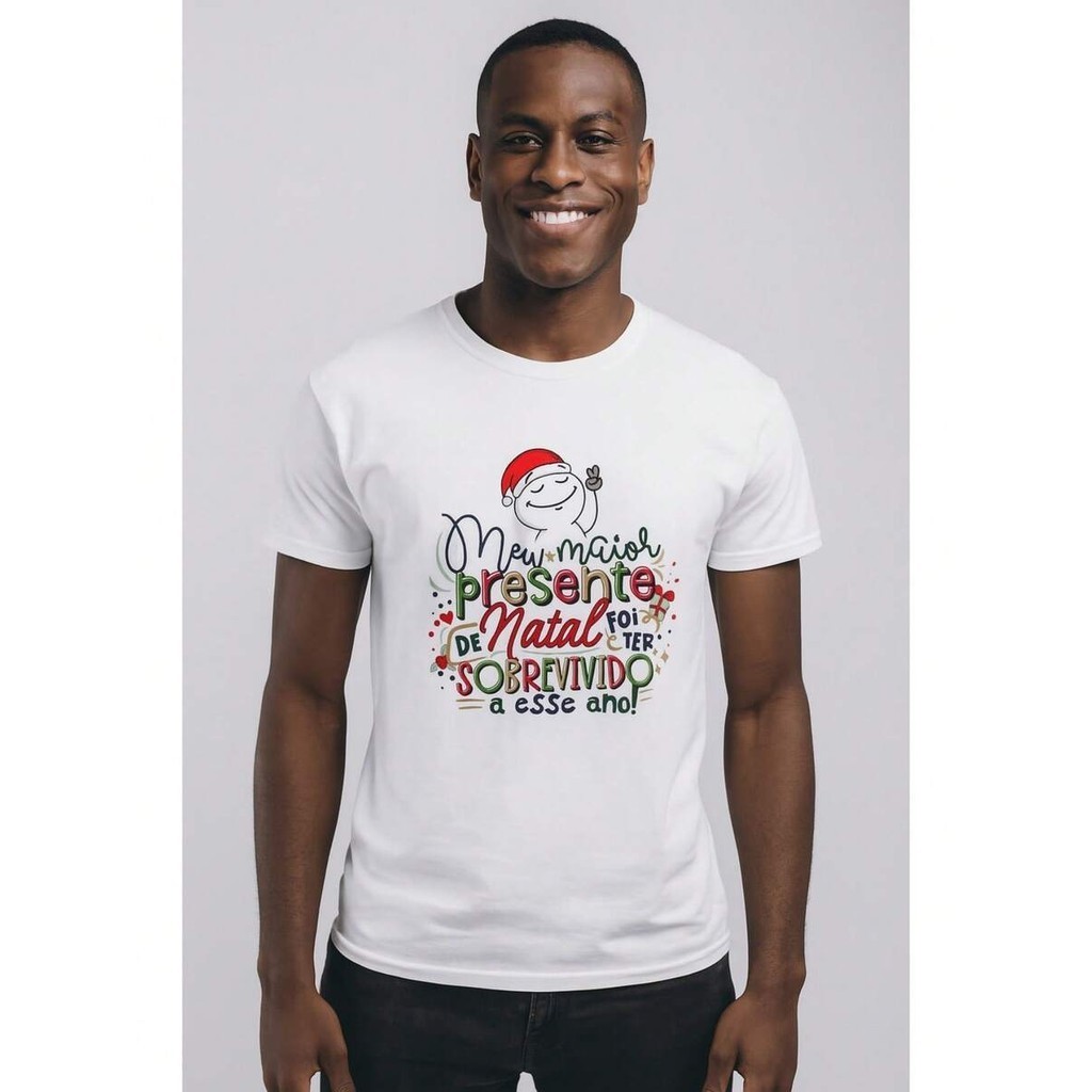 Camiseta T-Shirt Unissex Natalina Frase Meu Maior Presente Foi Sobreviver A Esse Ano 100% Algodão