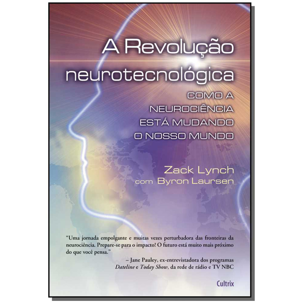 Revolução Neurotecnológica, A