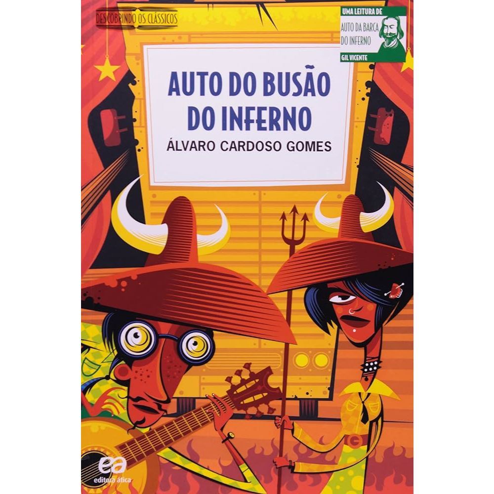 Auto do Busão do Inferno de Álvaro Cardoso Gomes Descobrindo os Clássicos