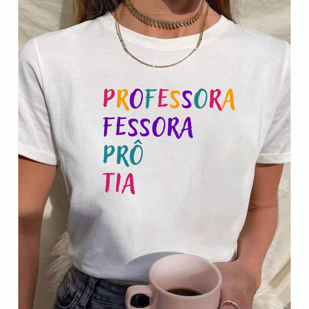 Camisa Camiseta Feminina Profissão Professora T Shirt Frase Engraçada Educação Pedagogia 100% Algodão