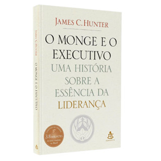 O Monge e o Executivo | James C. Hunter em Oferta na Shopee