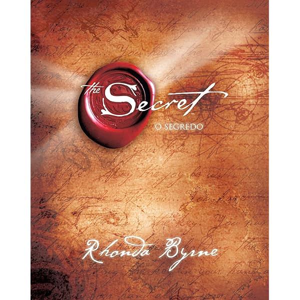 Livro The Secret O Segredo de Rhonda Byrne; Tradução de Marcos José da Cunha, Alexandre Martins, Alice Xavier 8044804