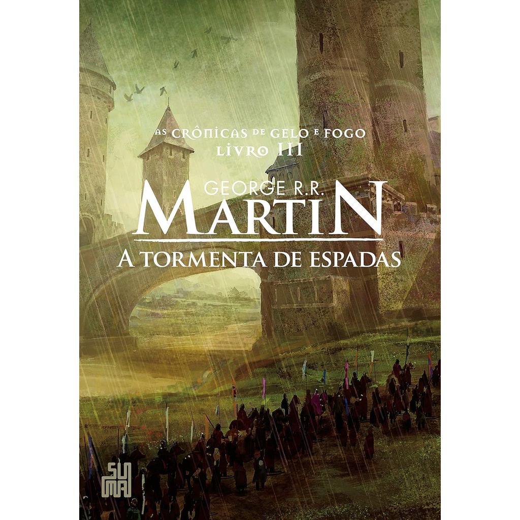 A Tormenta de Espadas | As Crônicas de Gelo e Fogo | Volume 3 | George R.R. Martin
