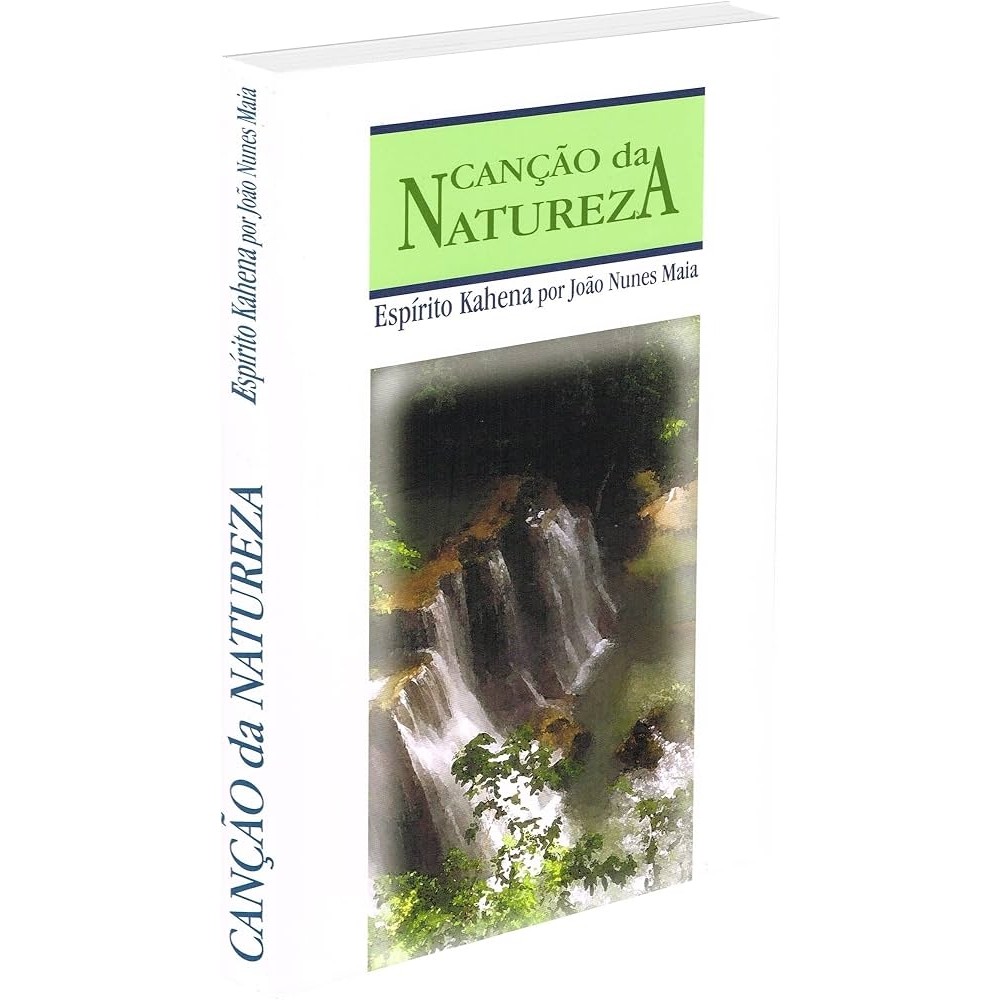 CANÇÃO DA NATUREZA autor JOAO N. MAIA - ESP: KAHENA