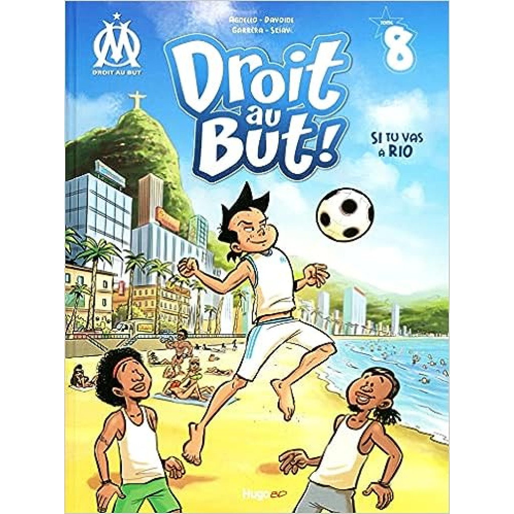 Droit au But T08 Si tu vas à Rio (08)