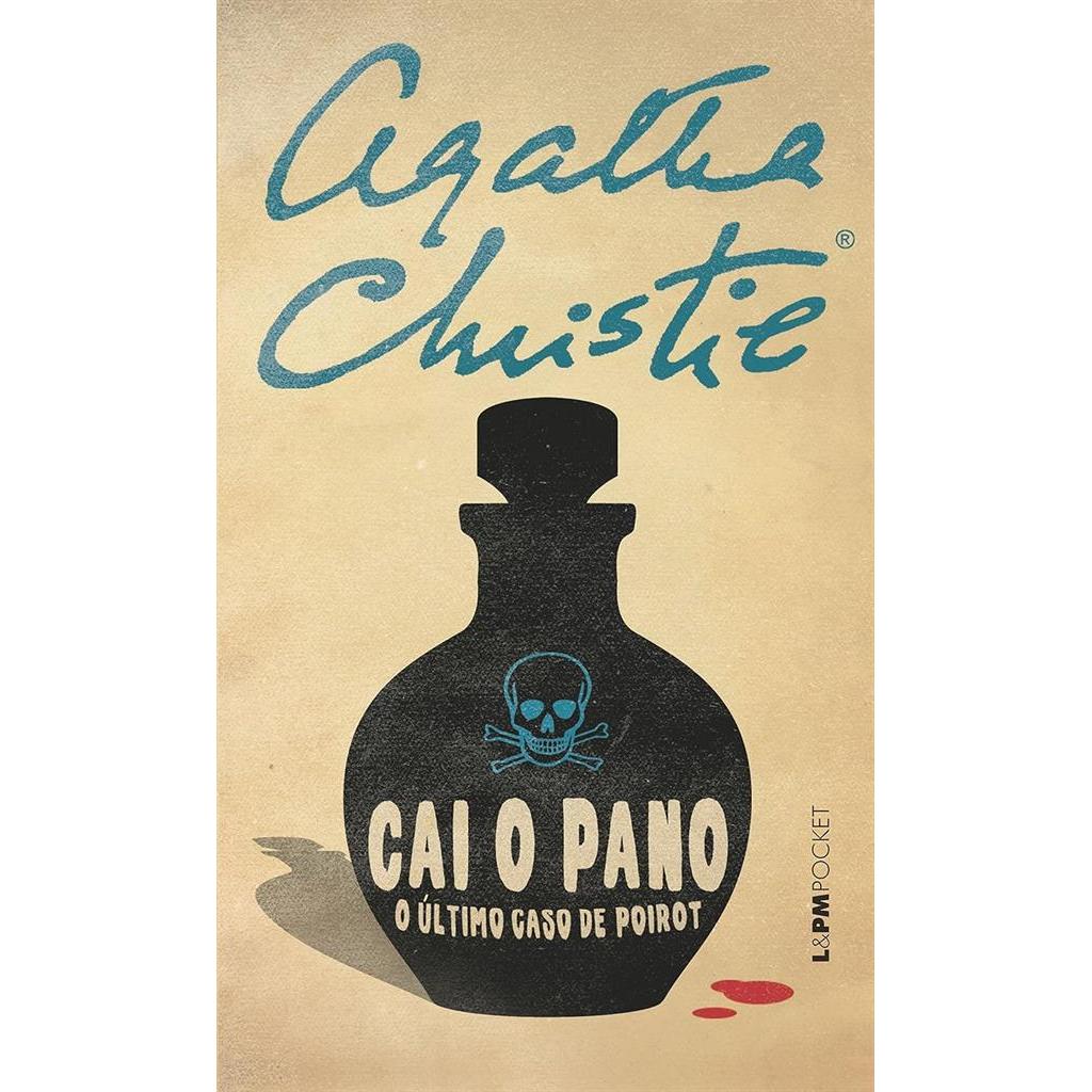 Cai o Pano - o Último Caso de Poirot autor Agatha Christie / Tradução: Bruno Alexander