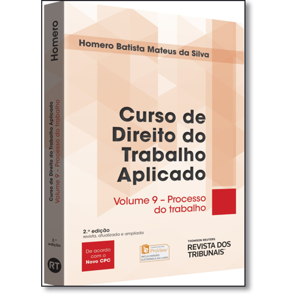 Curso de Direito do Trabalho Aplicado: Processo do Trabalho - Vol.9