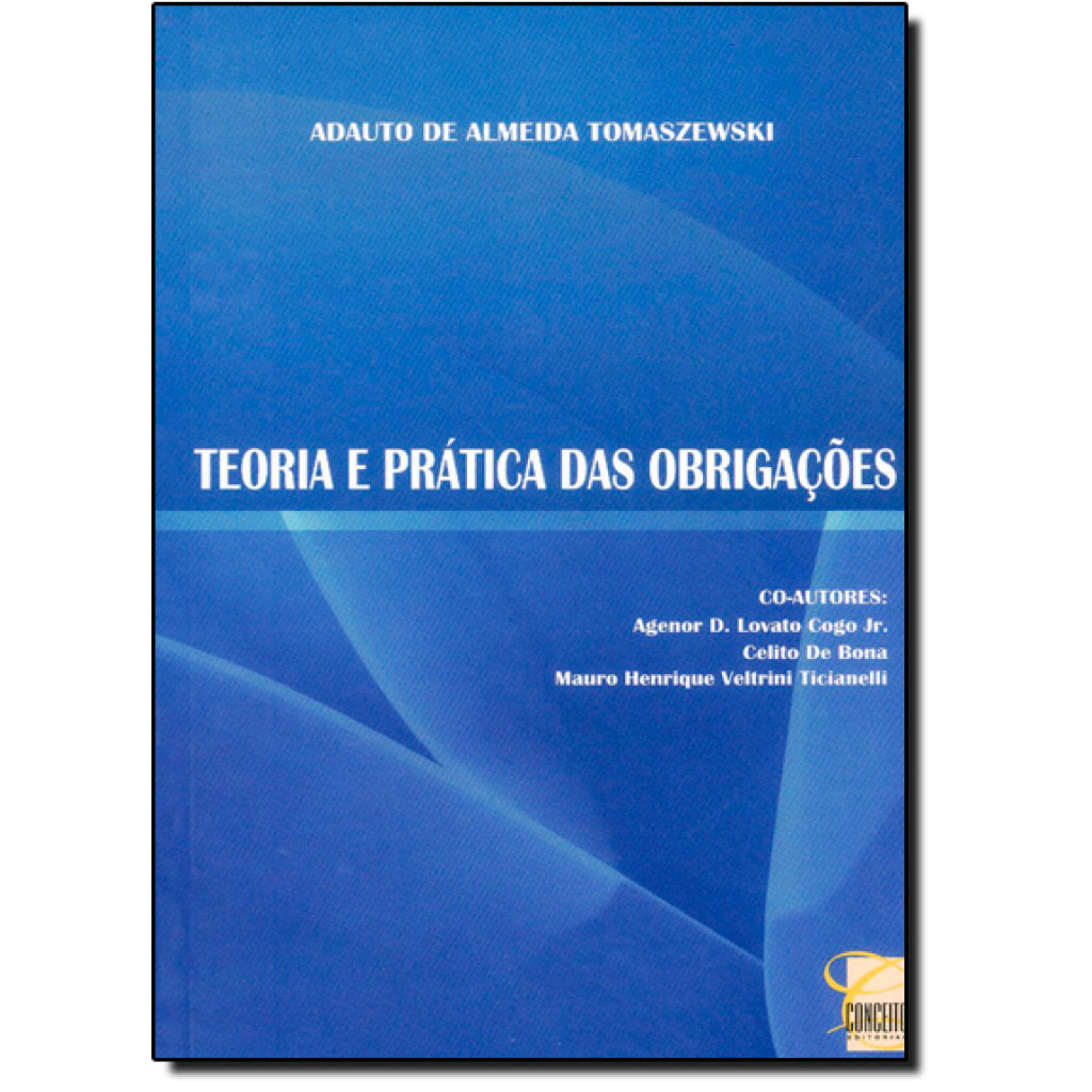 Teoria e Prática das Obrigações