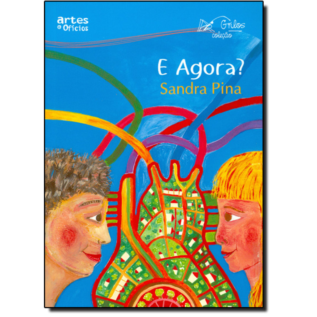 E Agora?