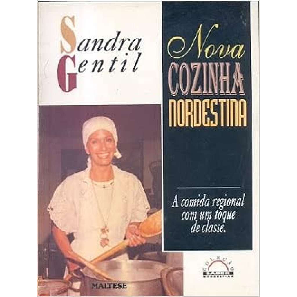Nova cozinha nordestina: a comida regional com um toque de classe