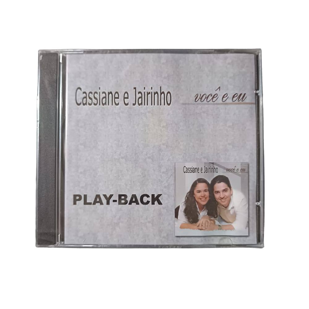 PLAYBACK CASSIANE E JAIRINHO | VOCÊ E EU