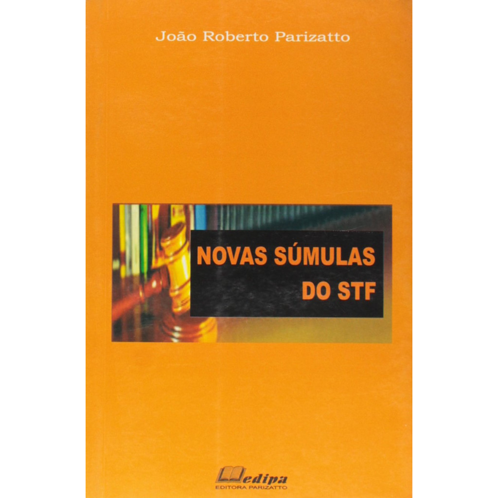 NOVAS SUMULAS DO STF