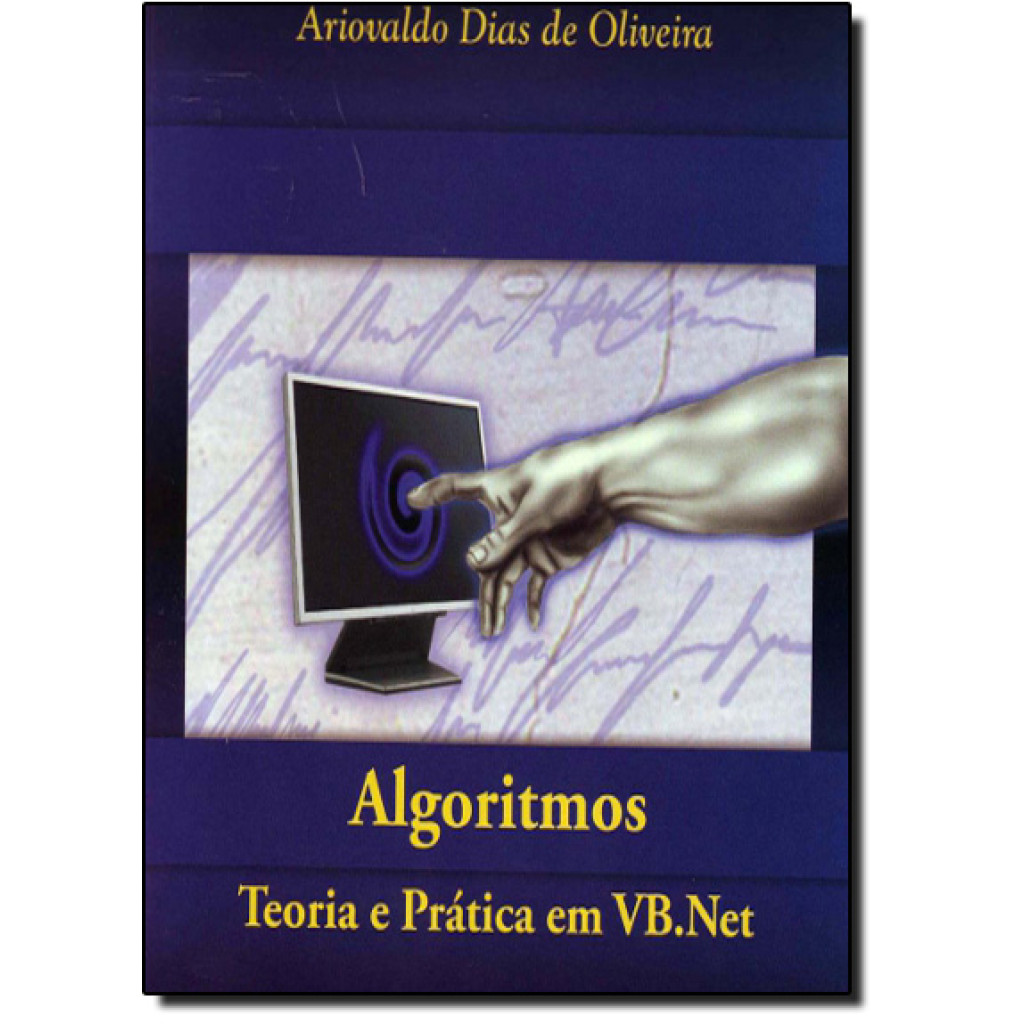 Algorítmos - Teoria e Prática em Vb. Net