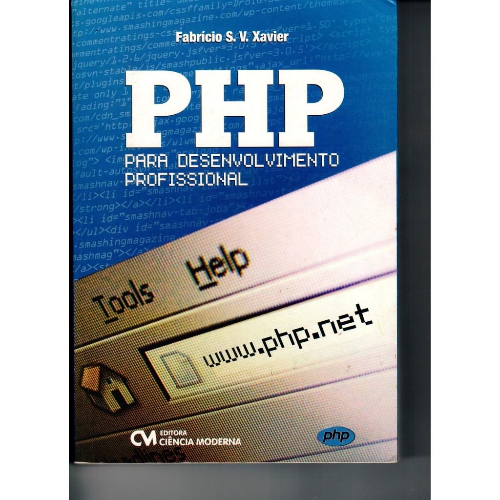 Livro PHP Para Desenvolvimento  Profissional de Fabrício S. V. Xavier