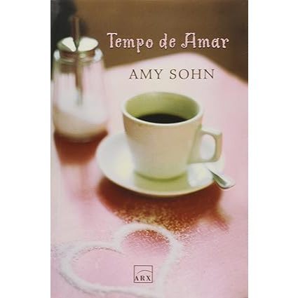 Tempo de Amar de  Amy Sohn