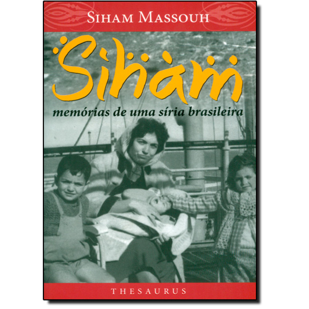 Siham - memórias de uma síria brasileira