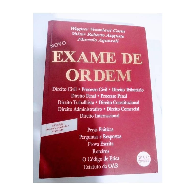 Novo Exame de Ordem ( Oab ) autor Wagner Costa, Valter Augusto e Marcelo