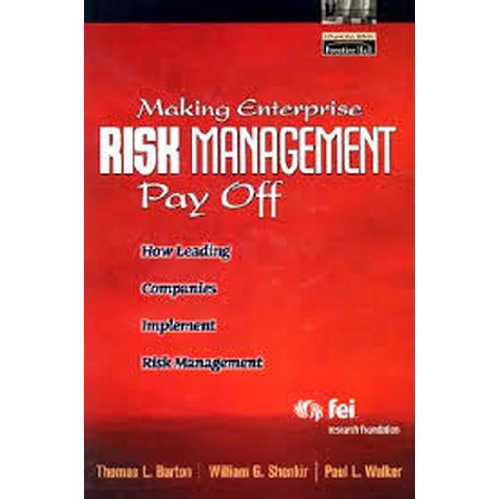 making enterprise risk management pay off autor thomas l. barton e outros
