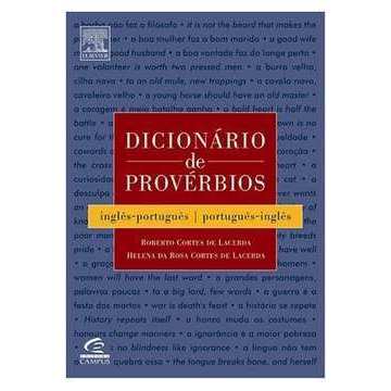 Dicionário De Provérbios - Inglês / Português - Português / Inglês autor Roberto Cortes De Lacerda