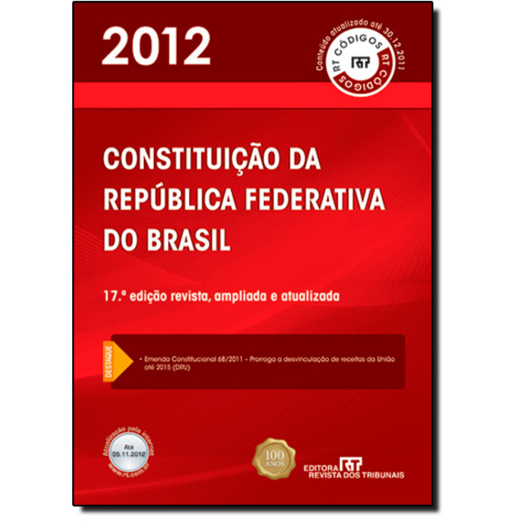 RT Código 2012: Constituição da República Federativa do Brasil