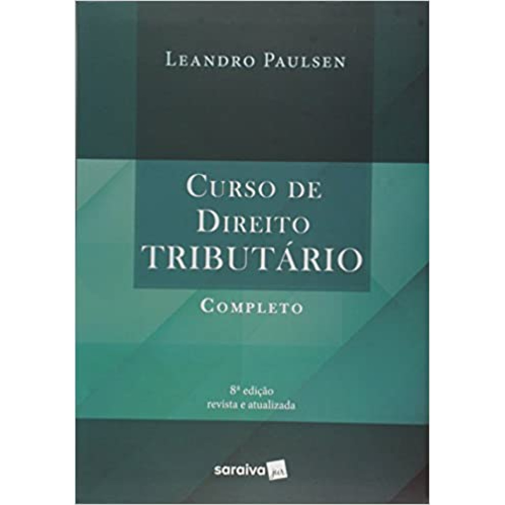 Curso de Direito Tributário Completo