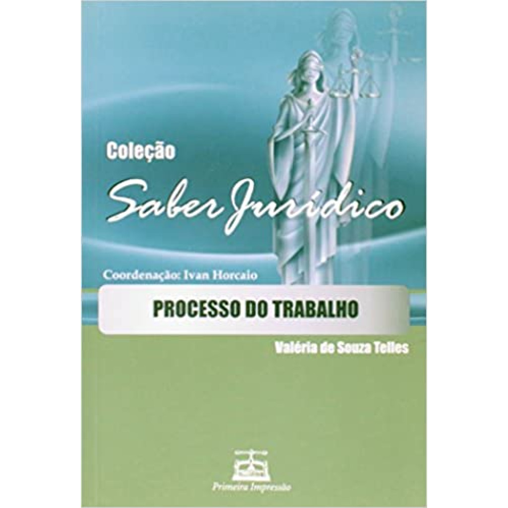 Processo do Trabalho - Col. - Saber Jurídico