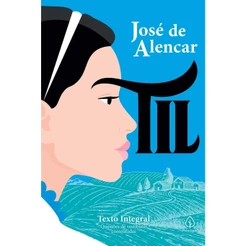 Til | Texto Integral | José Alencar