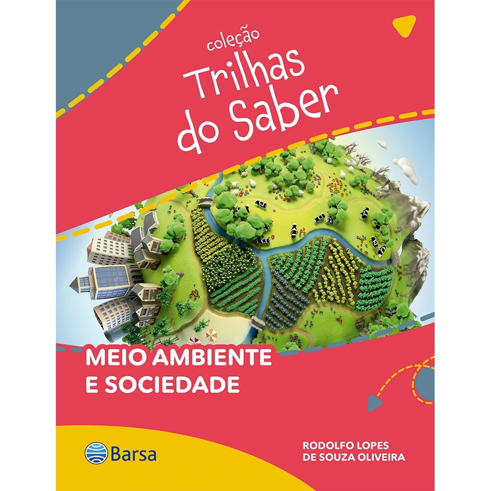 Coleção Trilhas do Saber, Meio Ambiente e Sociedade de Rodolfo Lopes 7564068