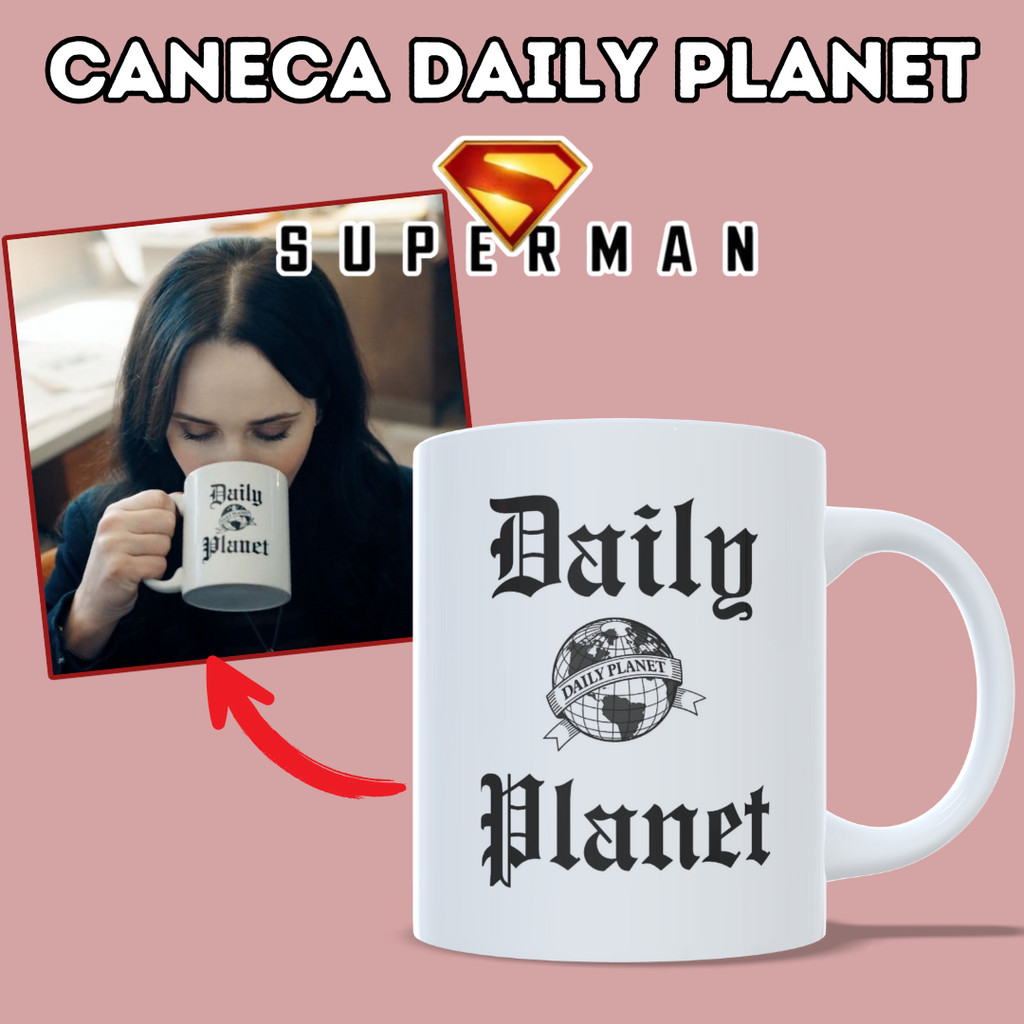 Caneca Daily Planet Superman 2025 Polimero e Porcelana | Presente Criativo Lois Lane Clark Kent