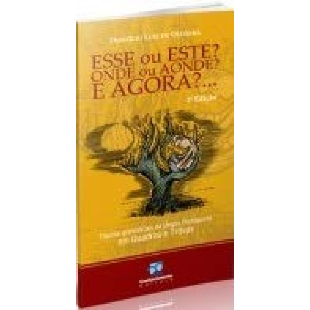 esse ou este ? onde ou aonde ? e agora ?
