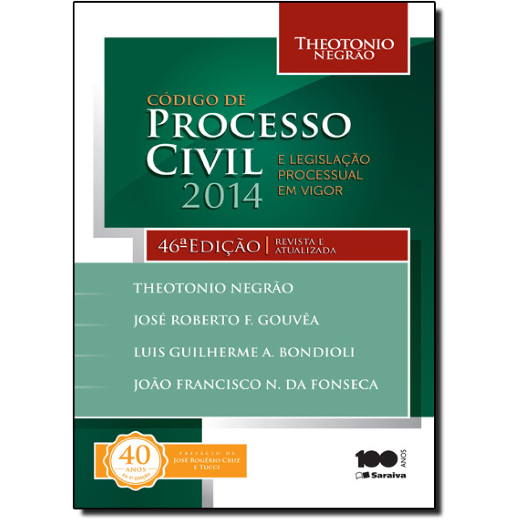 Código de Processo Civil e Legislação Processual em Vigor - 2014