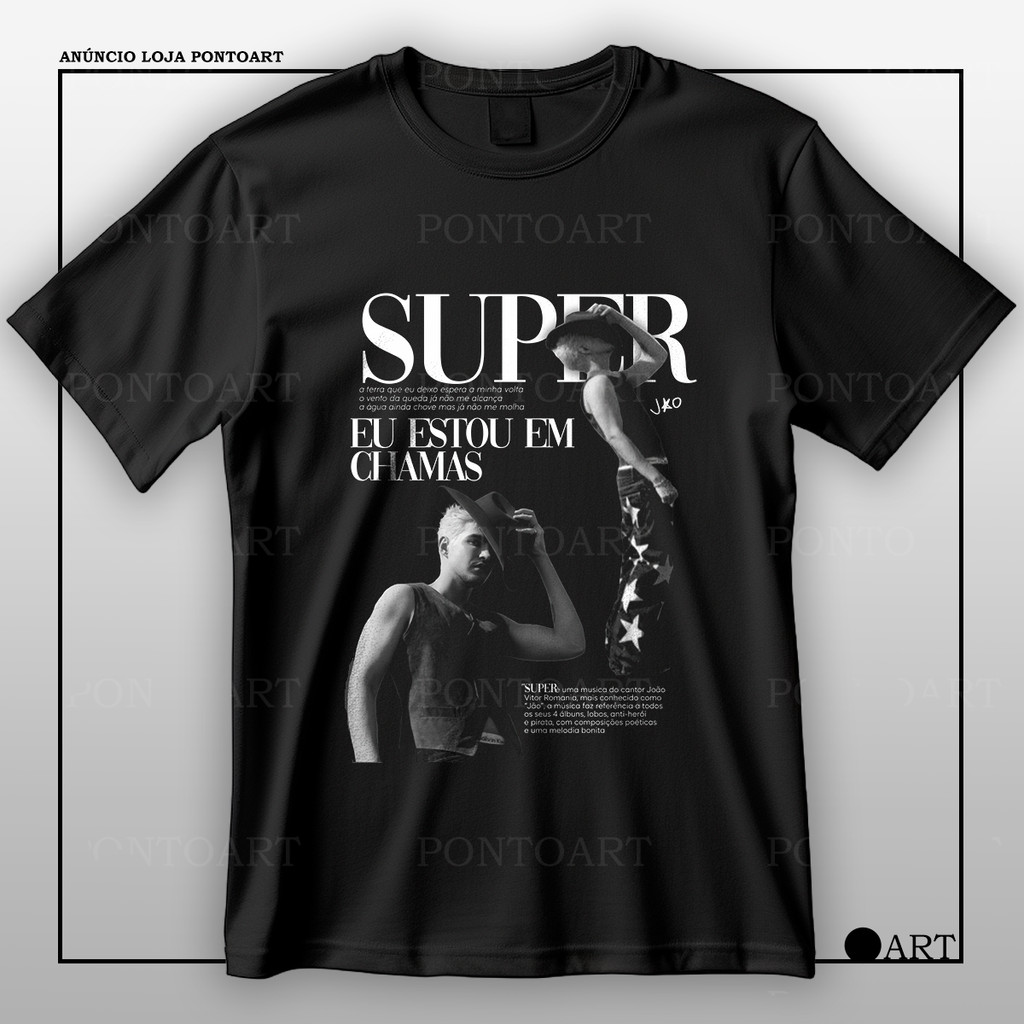 Camiseta Jão Super Eu Estou Em Chamas Camisa 100% Algodão