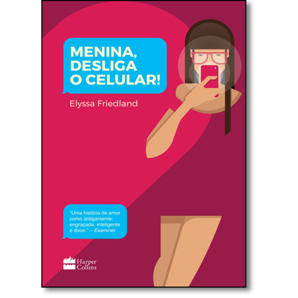 Menina, Desliga o Celular