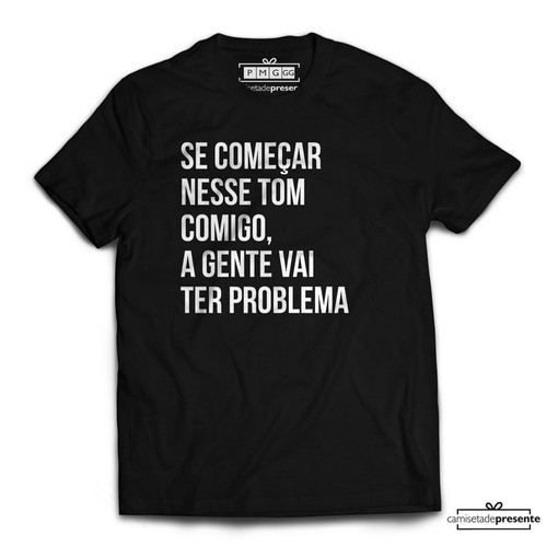 Camisa Camiseta Frase Nesse Tom Problema Michelle Bolsonaro PRESIDENTE TrendBox Mania TrendBox Mania