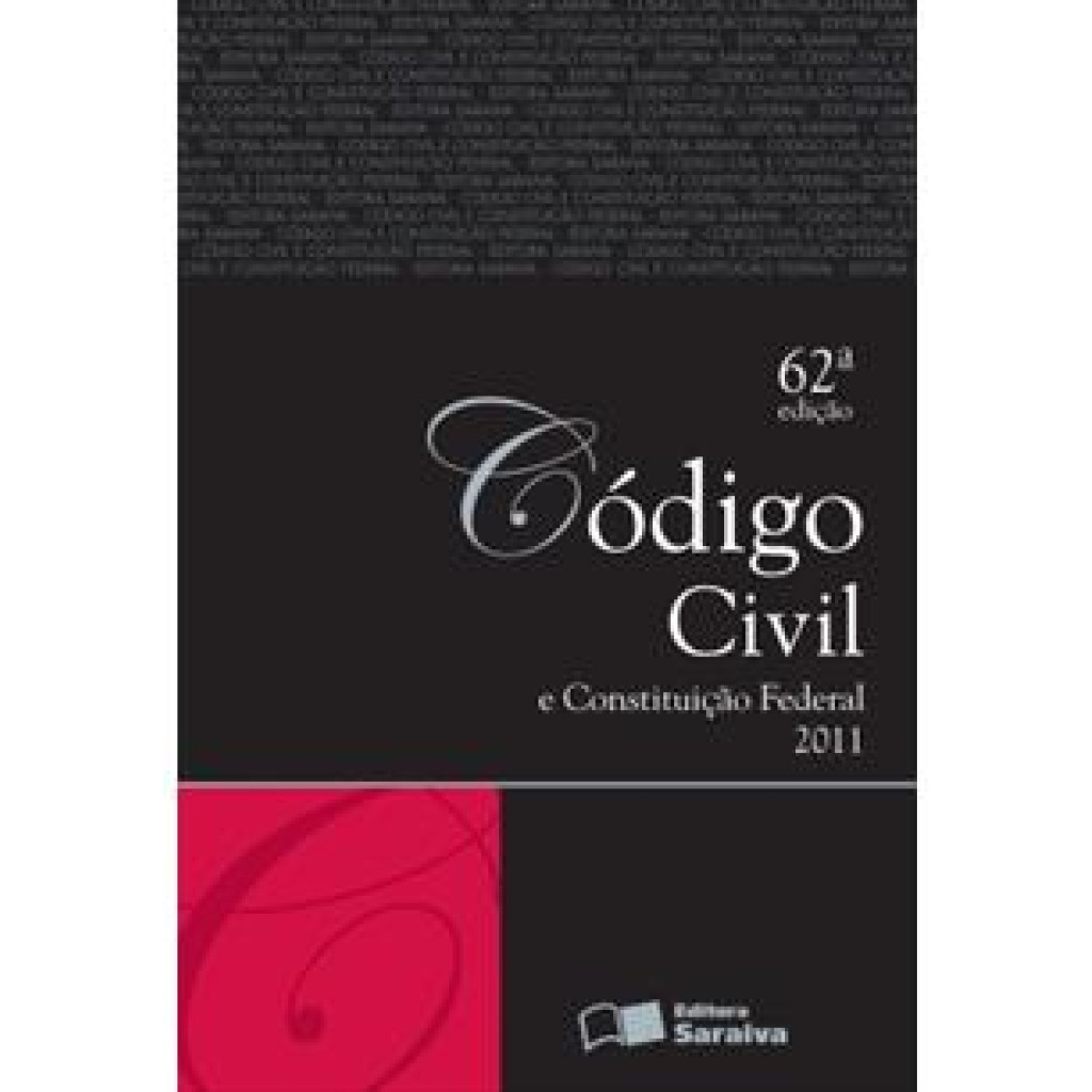 CODIGO CIVIL E CONSTITUIÇAO FEDERAL.