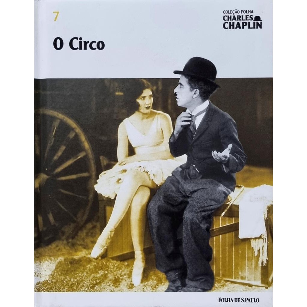 Livro: Charles Chaplin vol. 7: O Circo + DVD Autor: Folha de São Paulo (Novo, Lacrado)