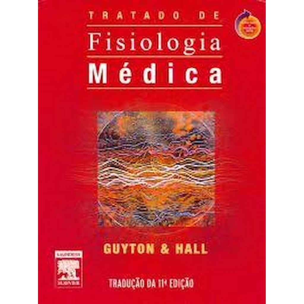 Tratado de Fisiologia Médica autor Guyton & Hall