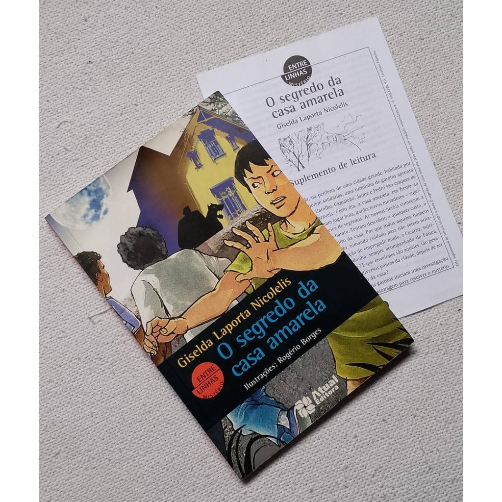 Livro O Segredo da Casa Amarela - Giselda Laporta Nicolelis 2003 usado