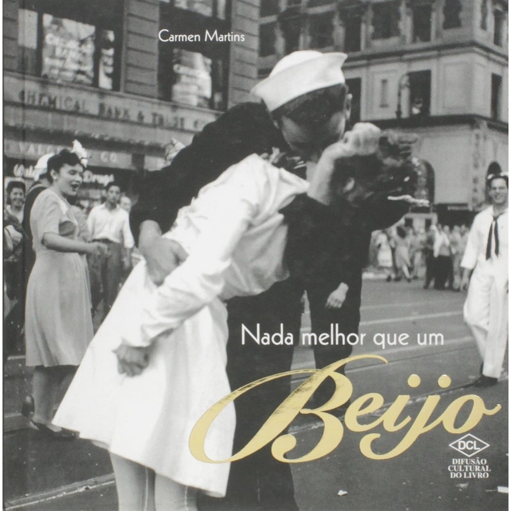 Nada melhor que um beijo autor Carmem Martins