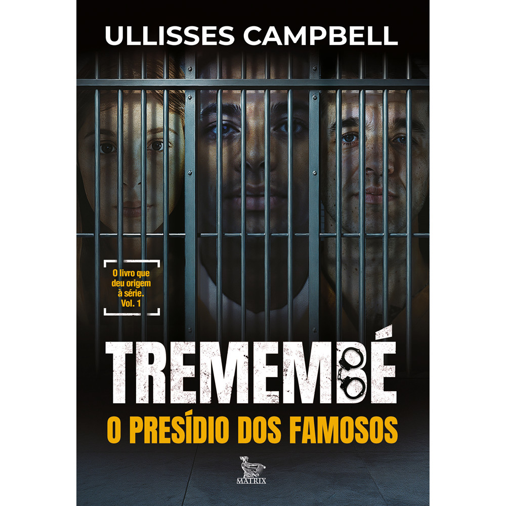 Capa do livro Livro - Tremembé - por Ullisses Campbell - Editora Matrix