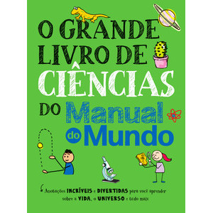 Livro O grande livro de ciências do Manual do Mundo - Novo DFP