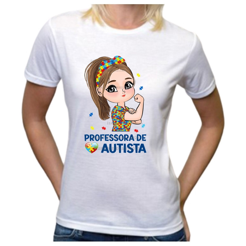 Camiseta Autismo professora de Autista Tea TDAH Pedagogia Educação inclusiva