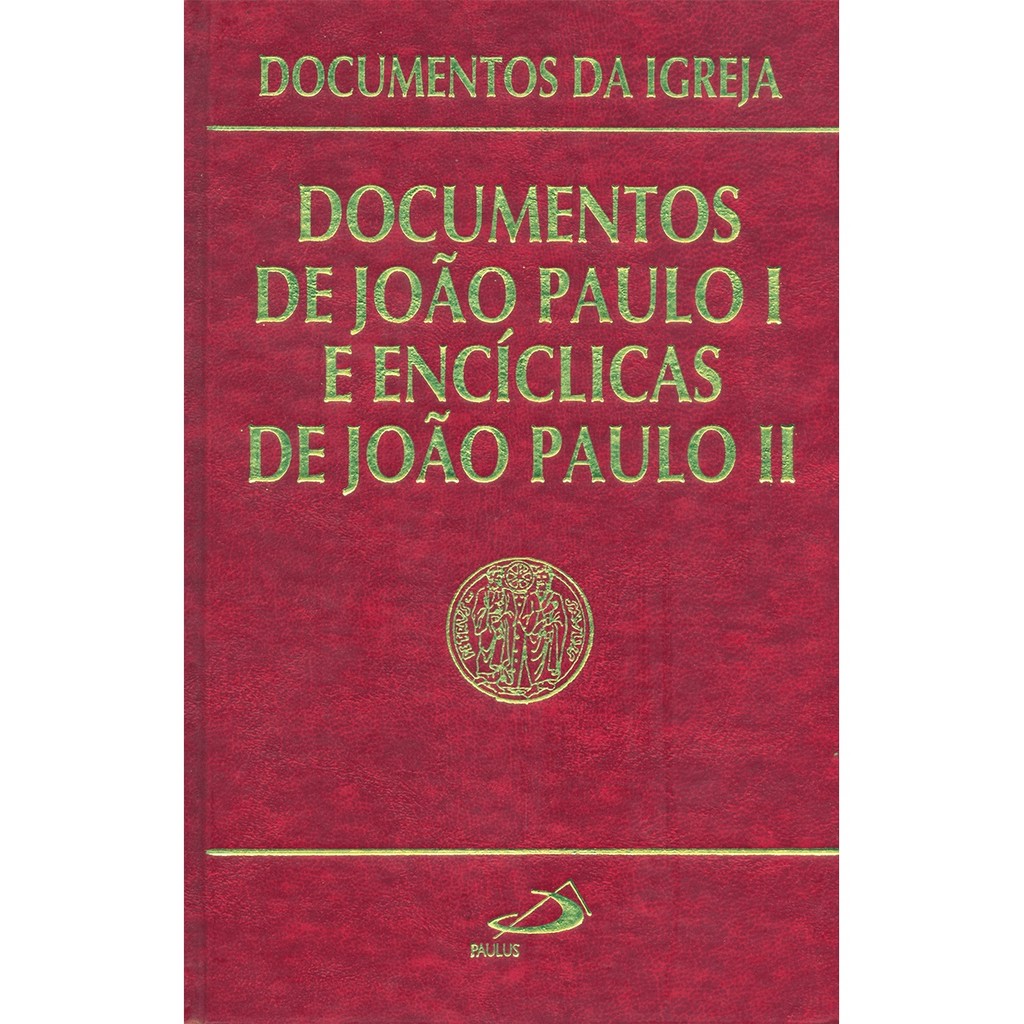 Documentos De João Paulo I E Encíclicas De João Paulo Ii de Paulus 7491076