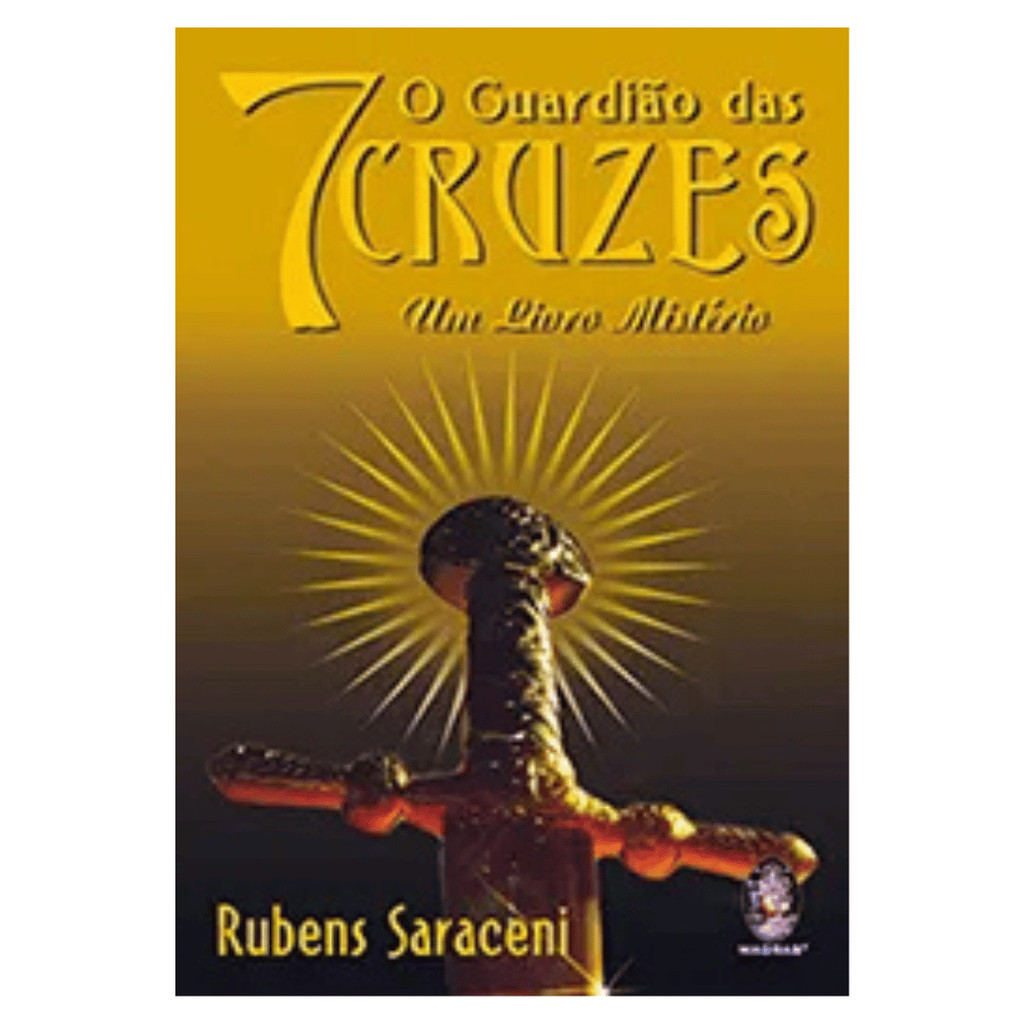 O GUARDIÃO DAS 7 CRUZES – UM LIVRO MISTÉRIO | Rubens Saraceni | Romance Mediúnico | Mistérios Espirituais | Exu e Orixás