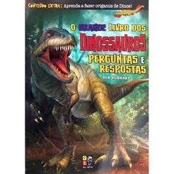 O Grande Livro dos Dinossauros Perguntas e Respostas
