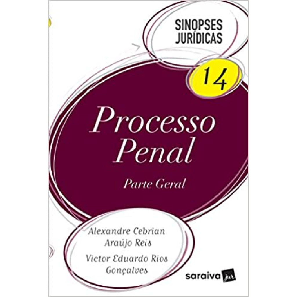 Processo Penal: Parte Geral - Vol.14 - Coleção Sinopses Jurídicas