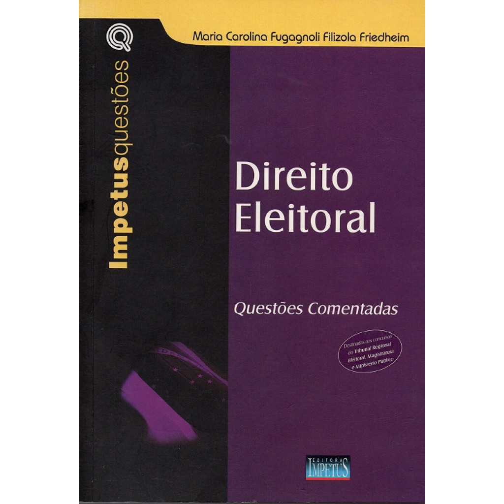 Direito Eleitoral - Questões Comentadas - Série Questões